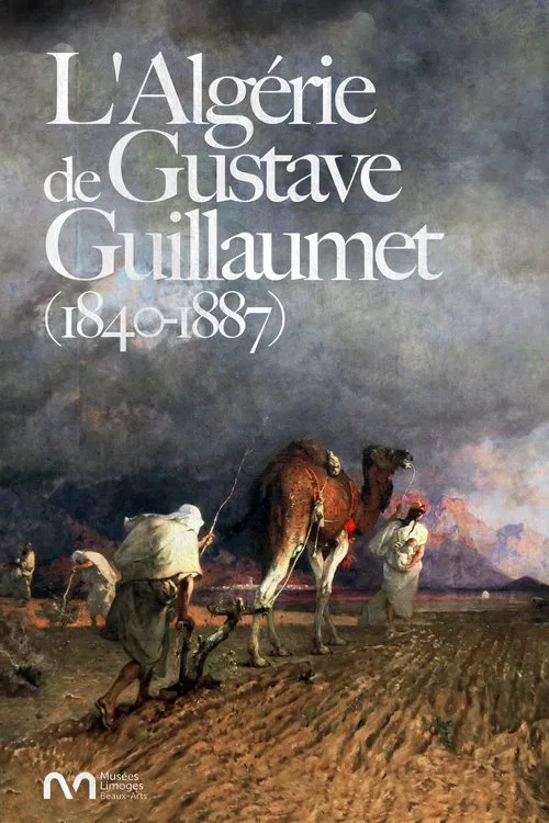 L'Algérie de Gustave Guillaumet (1840-1887) movie poster