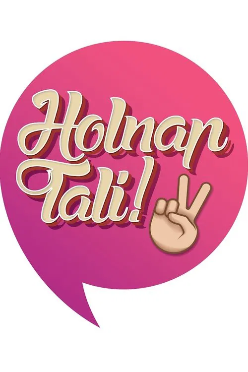 Holnap tali! tv show poster