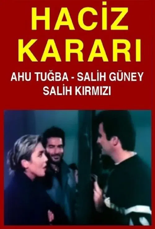 Haciz Kararı movie poster