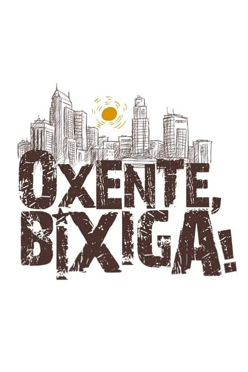Oxente, Bixiga! movie poster