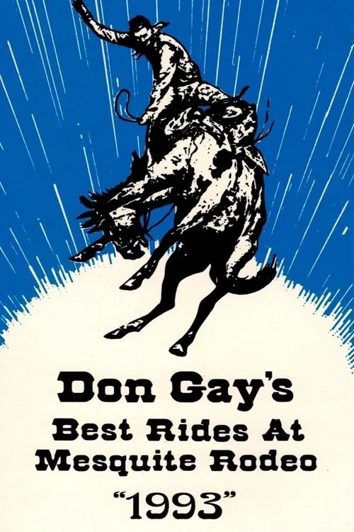 Don Gay's Best Rides At Mesquite Rodeo 1993 movie poster