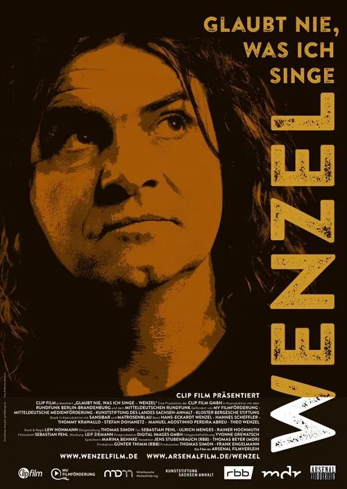 Wenzel: Glaubt nie, was ich singe movie poster