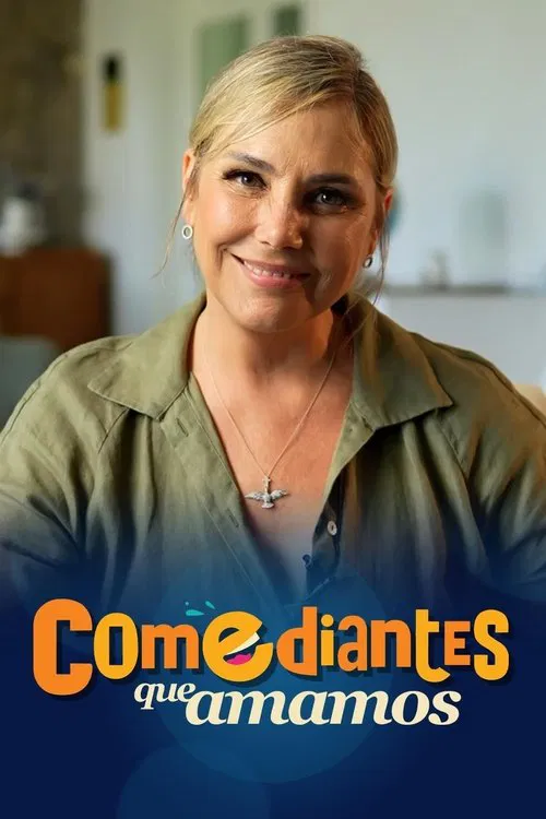Poster da série Comediantes que Amamos