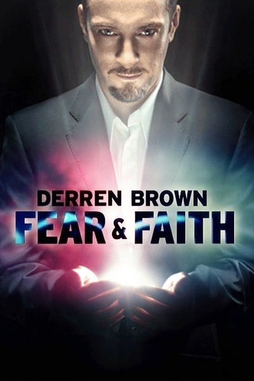 Derren Brown: Fear and Faith tv show poster