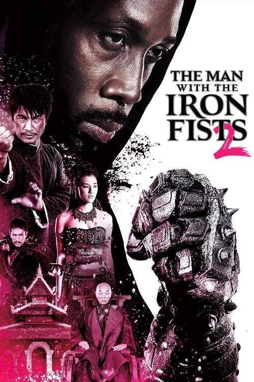 The Man with the Iron Fists 2 movie poster