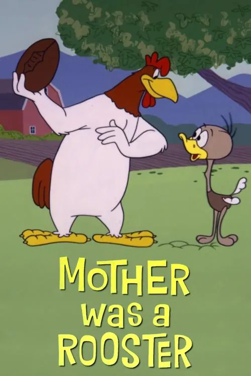 Poster do filme Mother Was a Rooster