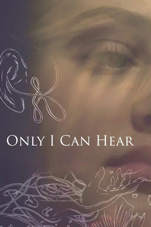Only I Can Hear movie poster