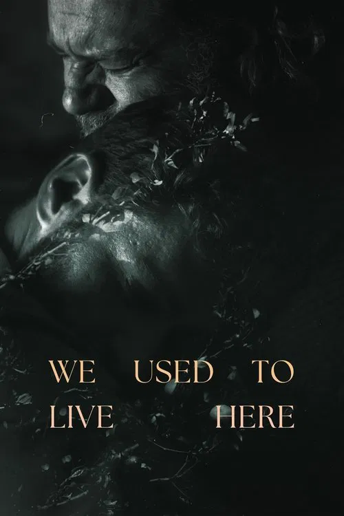We Used To Live Here movie poster