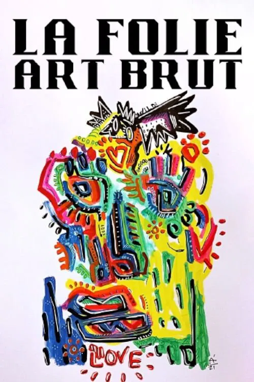Poster do filme La folie art brut
