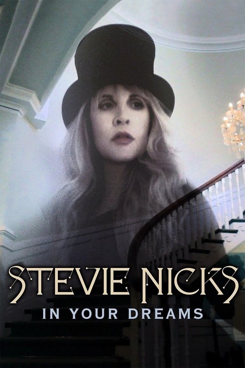Stevie Nicks: In Your Dreams movie poster