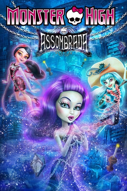 Poster do filme Monster High: Assombrada