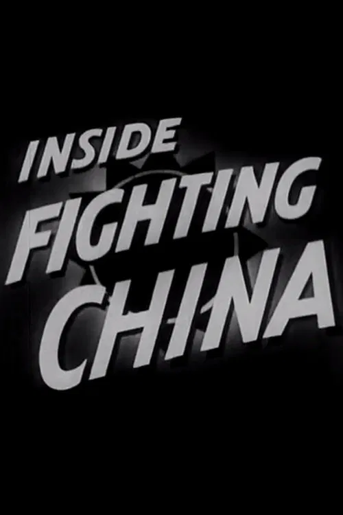 Inside Fighting China movie poster