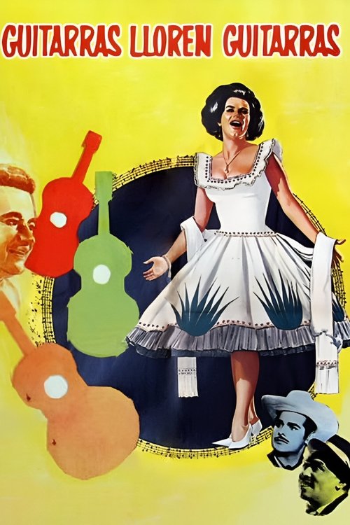 Guitarras lloren guitarras movie poster