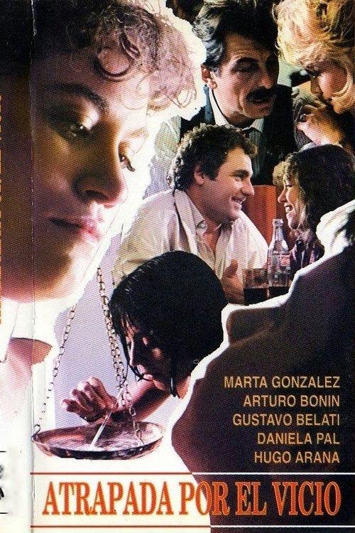 Atrapada por el vicio movie poster