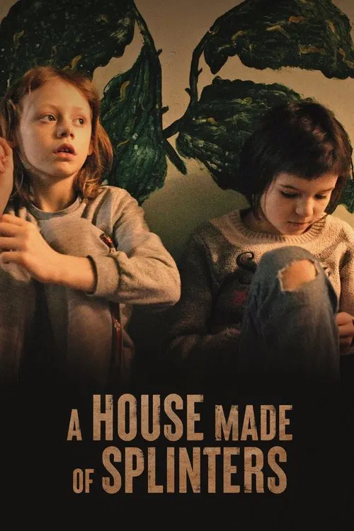 Poster do filme A House Made of Splinters