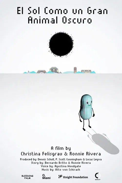The Sun Like a Big Dark Animal movie poster