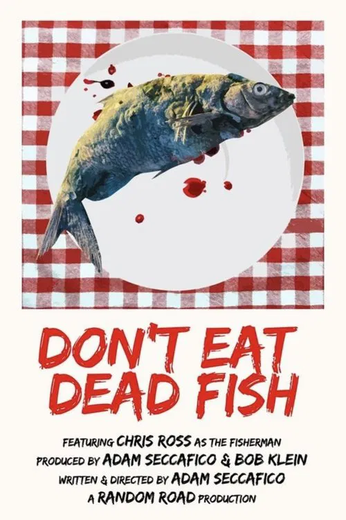 Don't Eat Dead Fish movie poster
