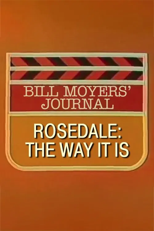 Rosedale: The Way It Is movie poster