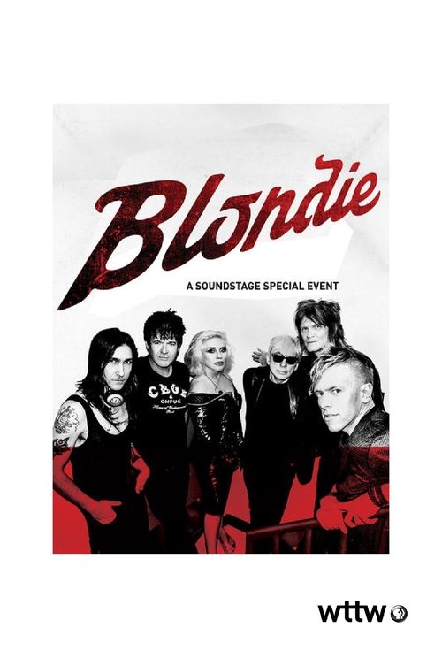 Blondie: Live at Soundstage movie poster