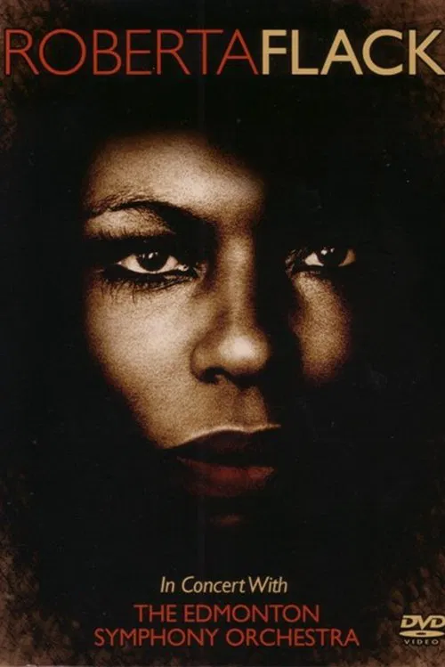 Poster do filme Roberta Flack - In Concert with the Edmonton Symphony Orchestra