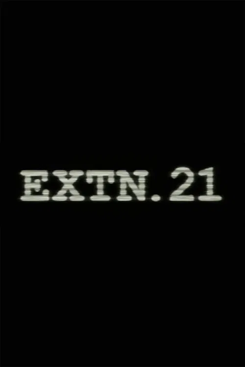 Extn. 21 movie poster