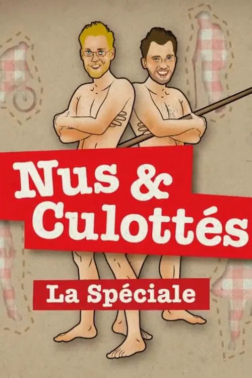 Nus et culottés - La spéciale movie poster