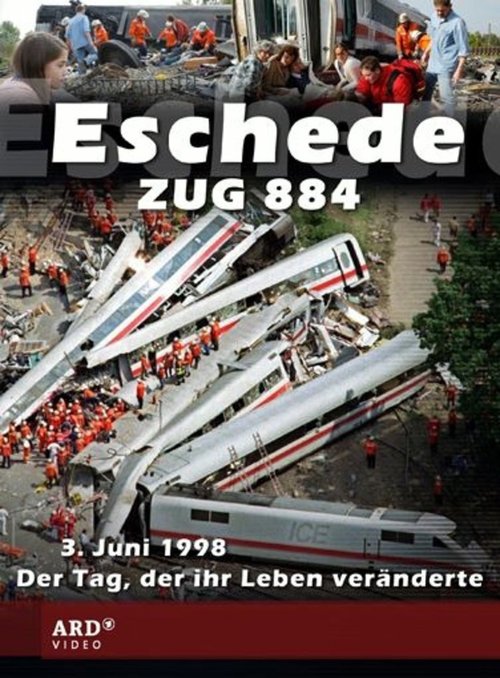 Eschede Zug 884 movie poster