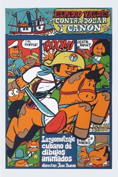 Elpidio Valdés contra Dólar y Cañón movie poster
