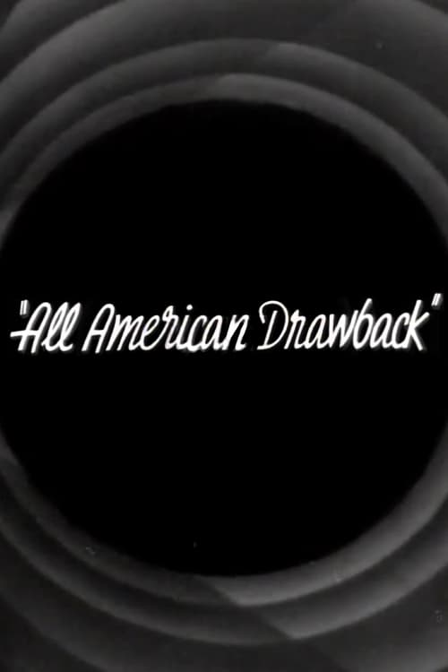 All American Drawback movie poster