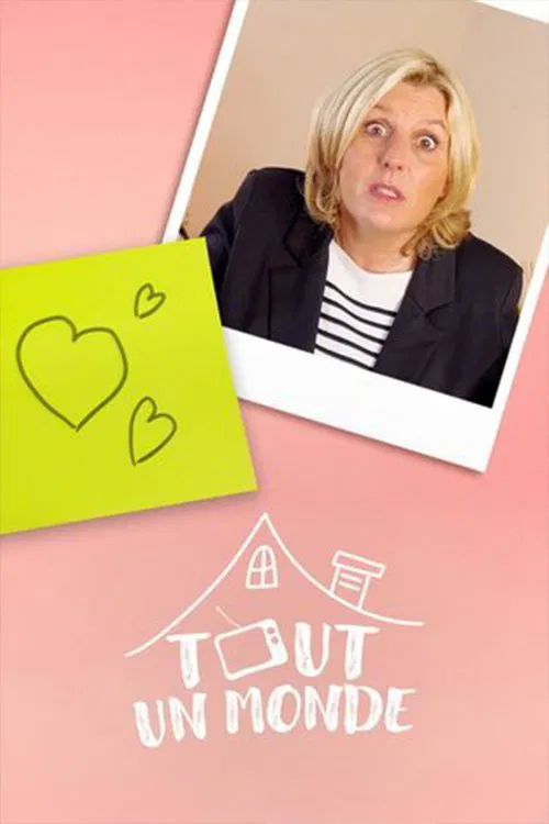 Tout un monde ! tv show poster