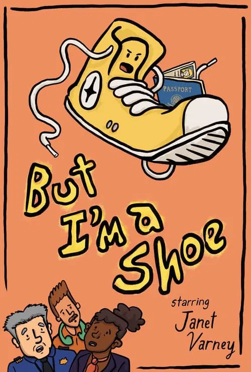 Poster do filme But I'm a Shoe