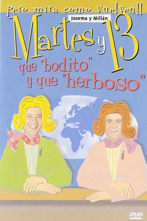 Martes y 13: Qué bodito y qué herboso movie poster
