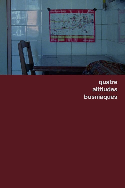 Quatre altitudes bosniaques movie poster