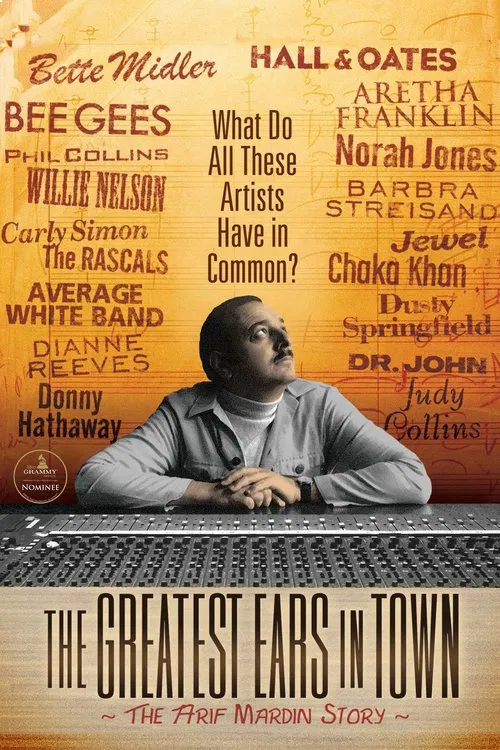 The Greatest Ears in Town: The Arif Mardin Story movie poster