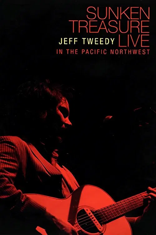 Jeff Tweedy: Sunken Treasure - Live in the Pacific Northwest movie poster
