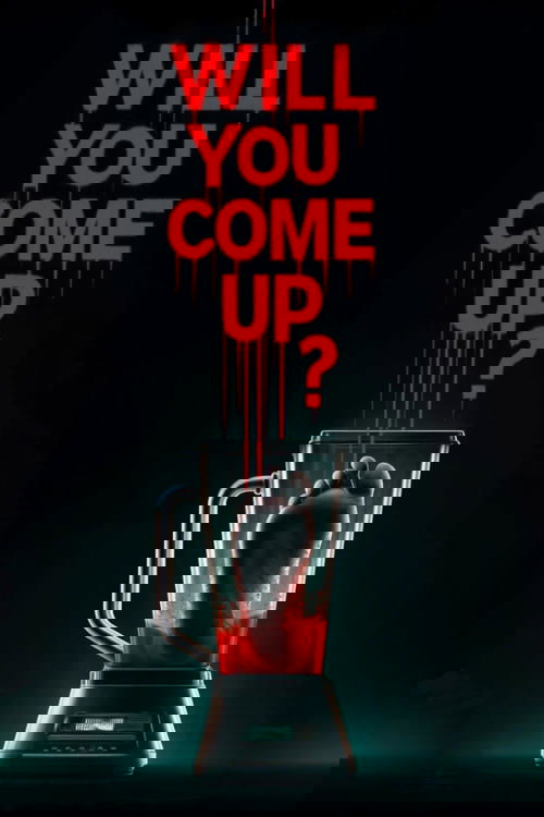 Will You Come Up? movie poster