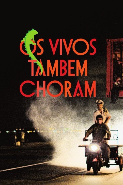 Os Vivos Também Choram movie poster