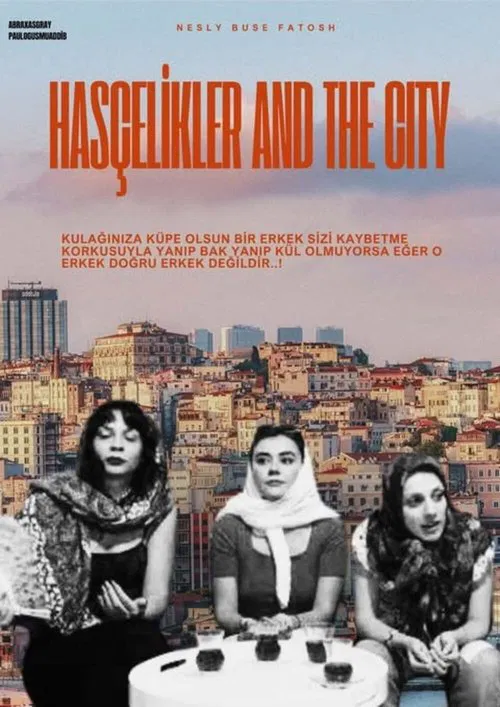 Hasçelikler and the City tv show poster