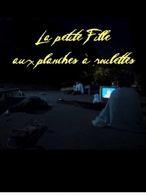 LA PETITE FILLE AUX PLANCHES À ROULETTES movie poster
