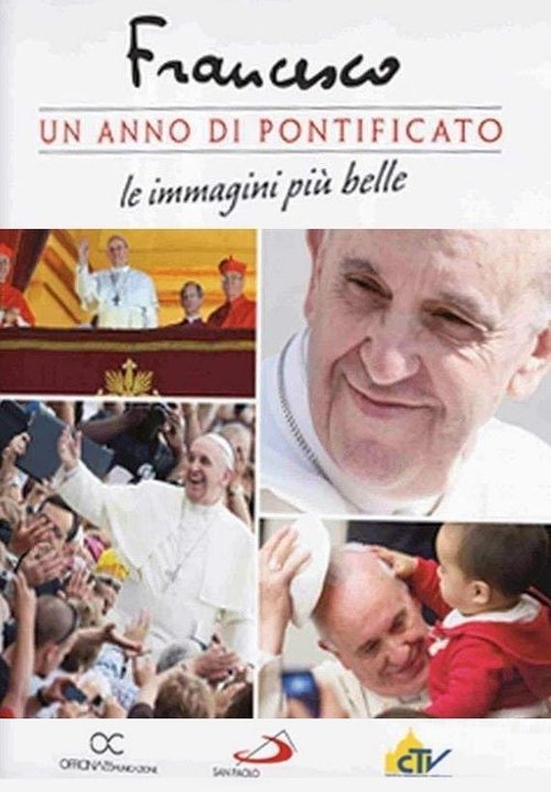 Francis: One Year of Pontificate movie poster