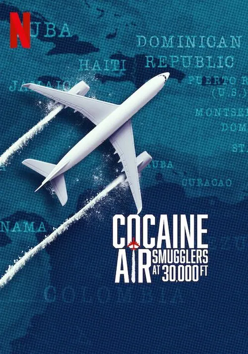 Cocaine Air: Smugglers at 30,000 Ft. tv show poster