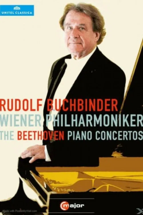 Rudolf Buchbinder/Wiener Philharmoniker - The Beethoven Piano Concertos movie poster