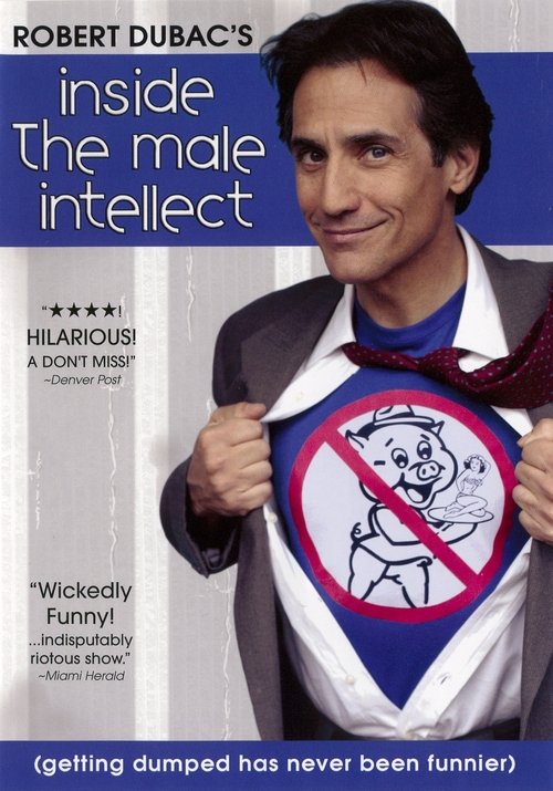 Robert Dubac's Inside The Male Intellect movie poster
