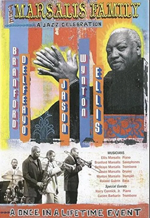 The Marsalis Family: A Jazz Celebration movie poster