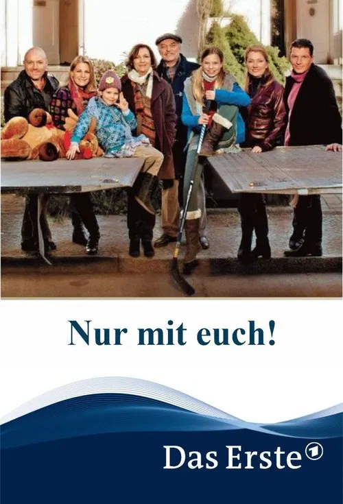 Nur mit euch! movie poster