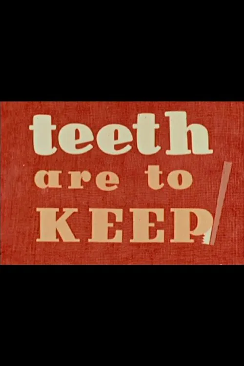 Teeth Are to Keep movie poster