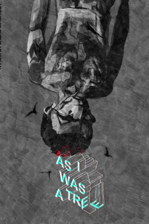 As I Was a Tree movie poster
