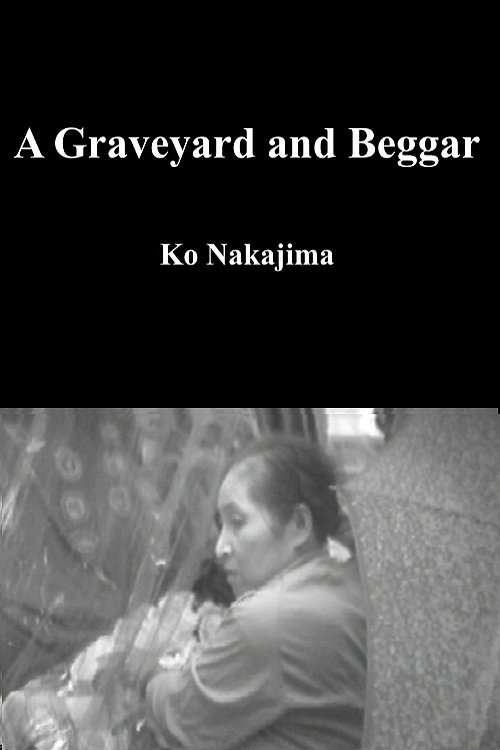 A Graveyard and Beggar movie poster