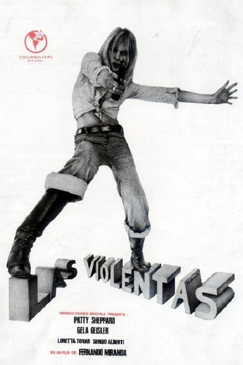 Las violentas movie poster