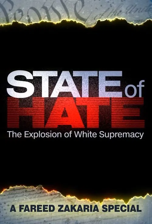 State of Hate: The Explosion of White Supremacy movie poster